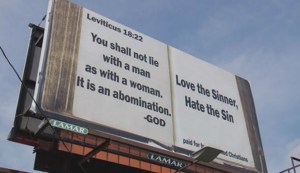Gay-Marriage-Billboard-In-Tennessee-Quotes-The-Bible-Says-Love-The-Sinner-Hate-The-Sin-665x385