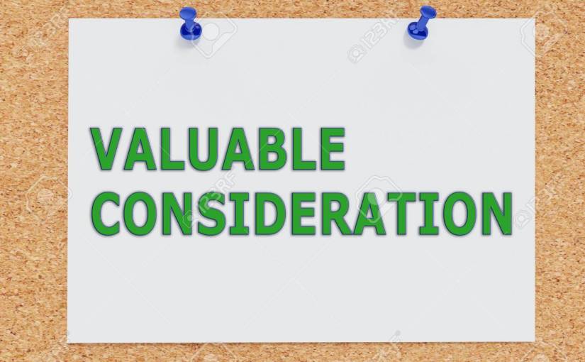 Valuable Consideration